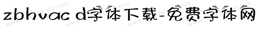 zbhvac d字体下载字体转换